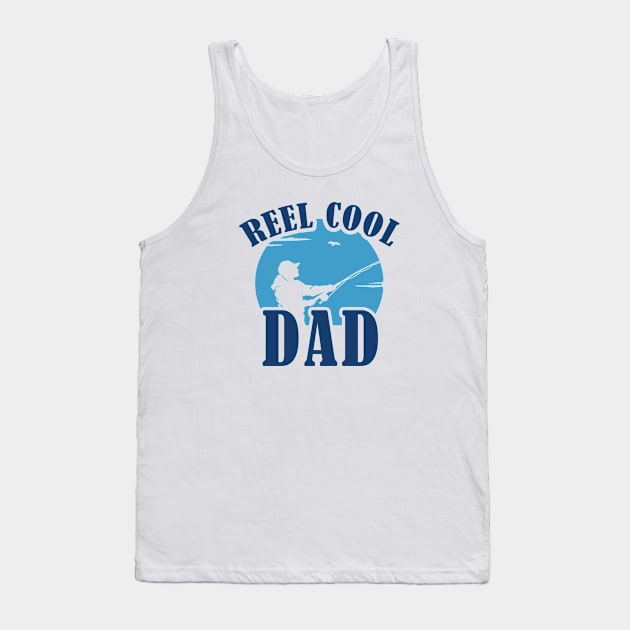 Reel Cool Dad Tank Top by LuckyFoxDesigns